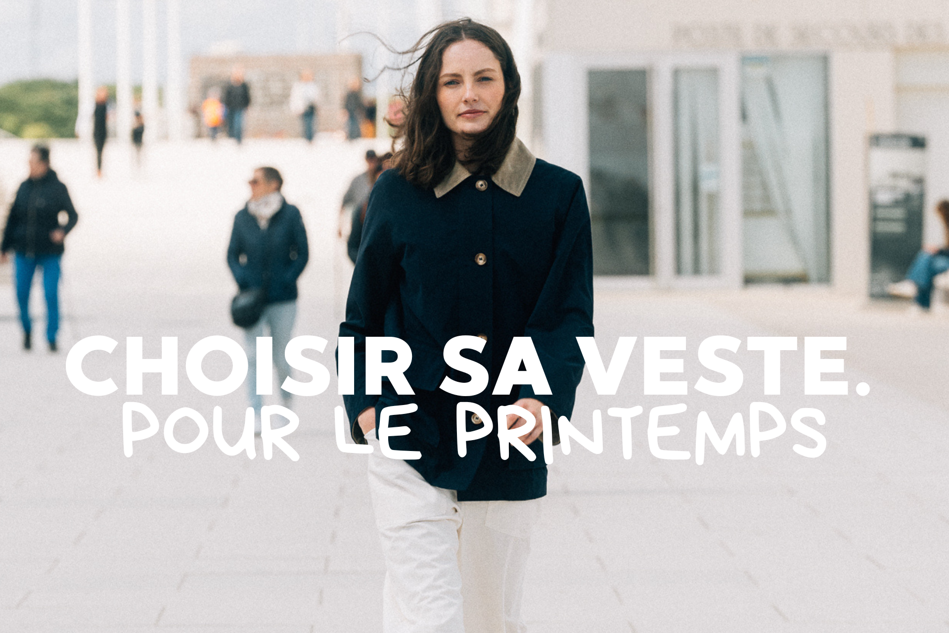 Quelle veste choisir pour le printemps ?